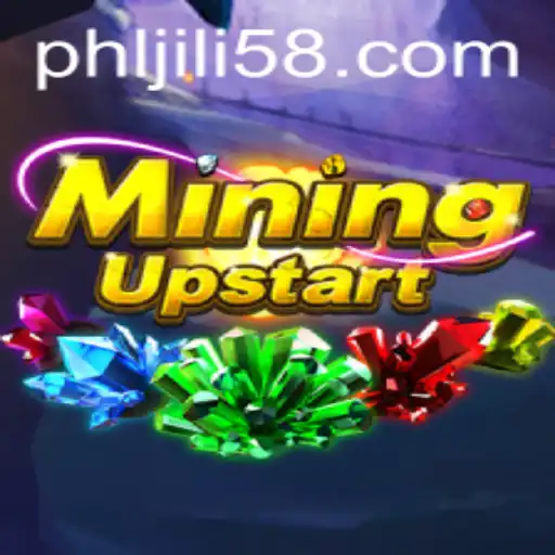 Exploring the World of MiningUpstart: Dive into the Exciting Realm of JiLi58 PH